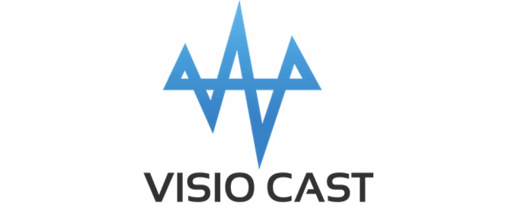 Visiocast